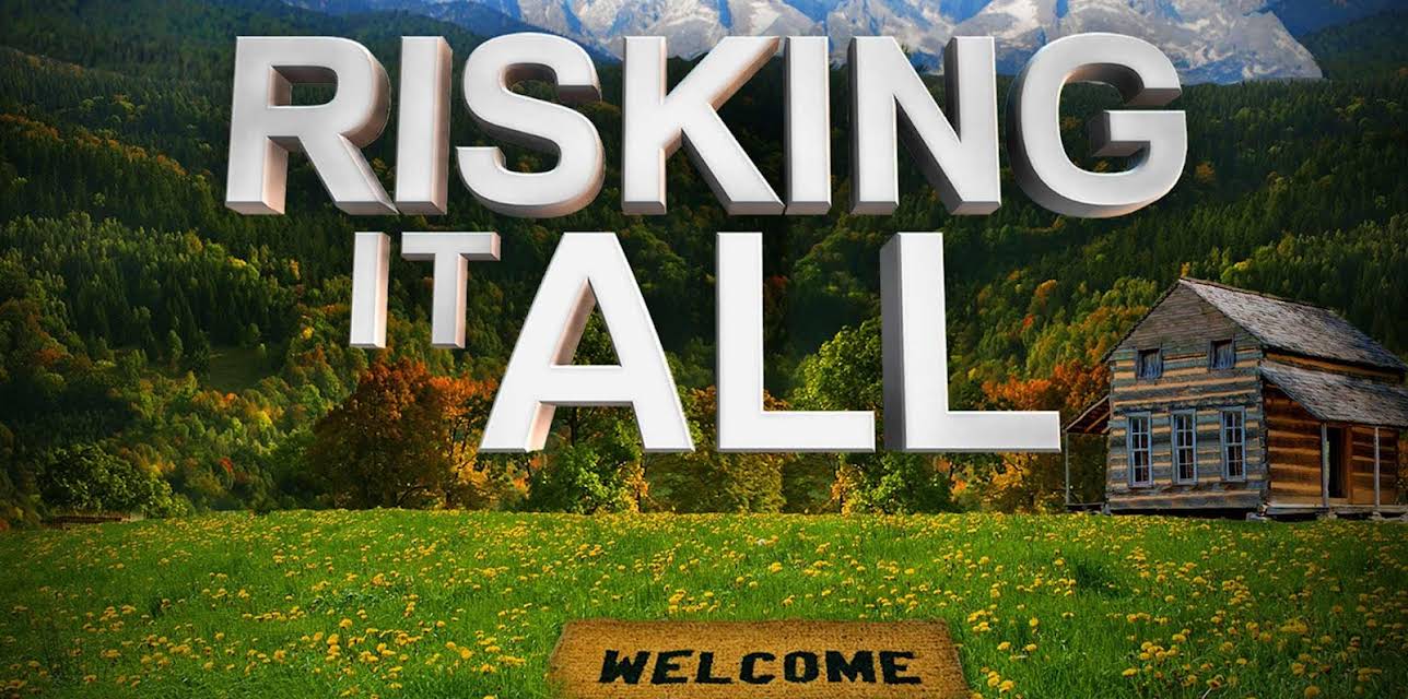Risking It All Season 1