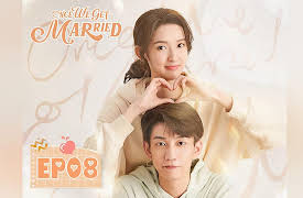 Once We Get Married: Once We Get Married EP08