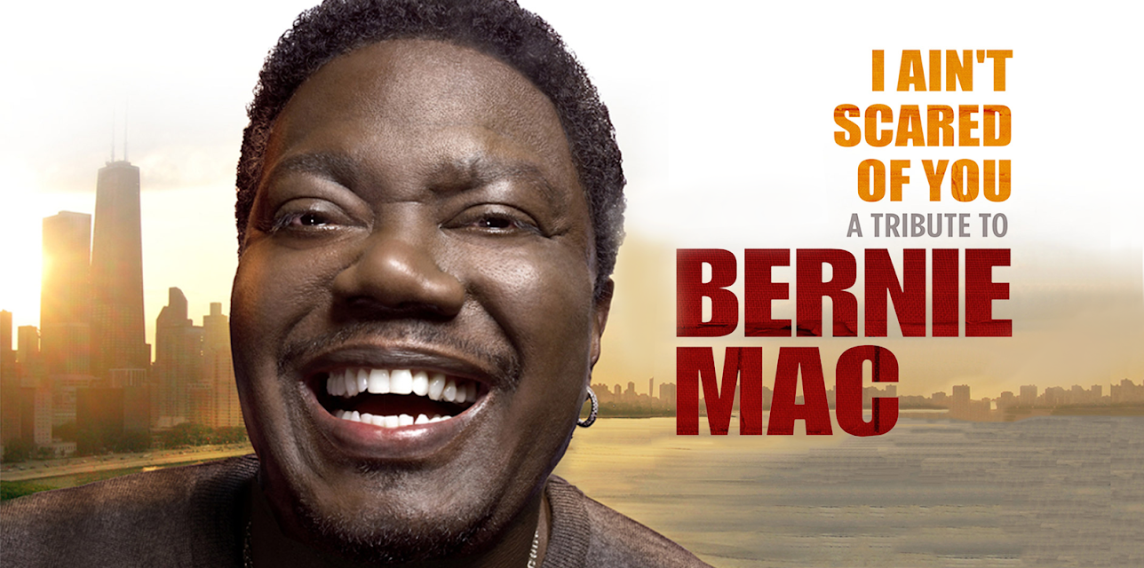 I Ain't Scared of You: A Tribute to Bernie Mac (2012)