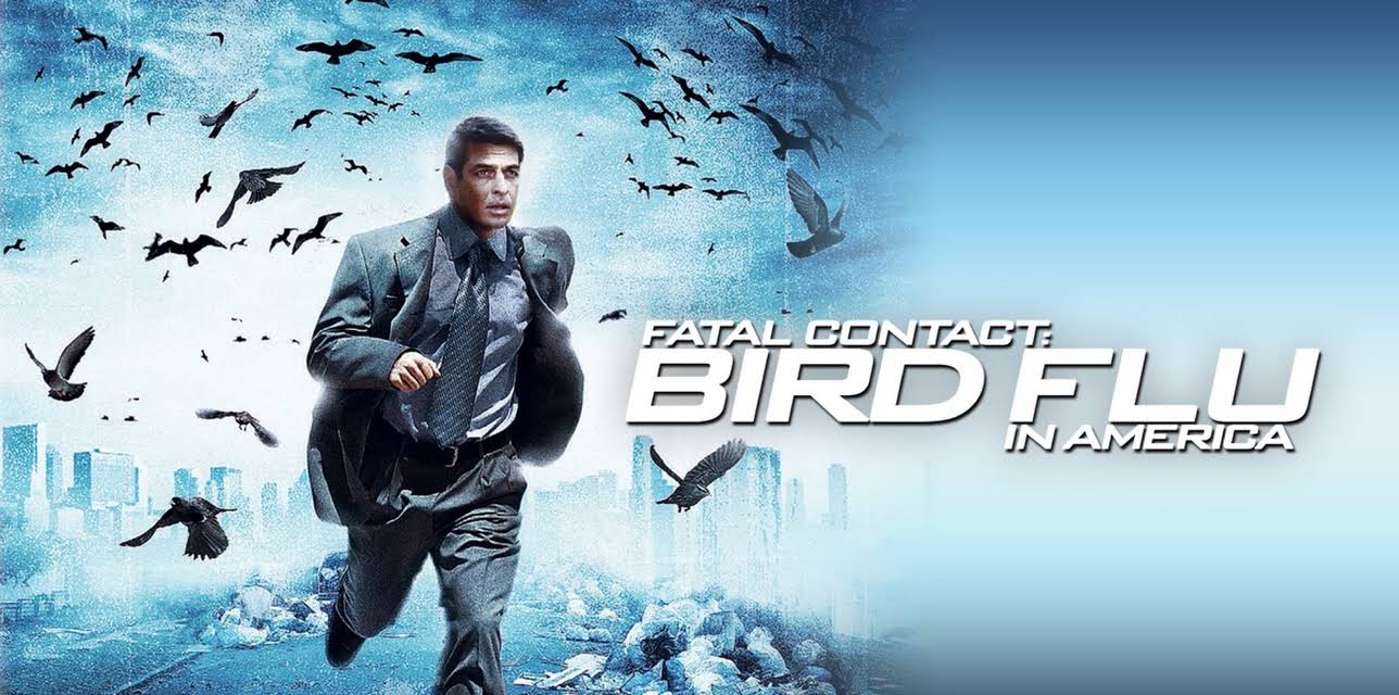 Fatal Contact: Bird Flu In America (2006)