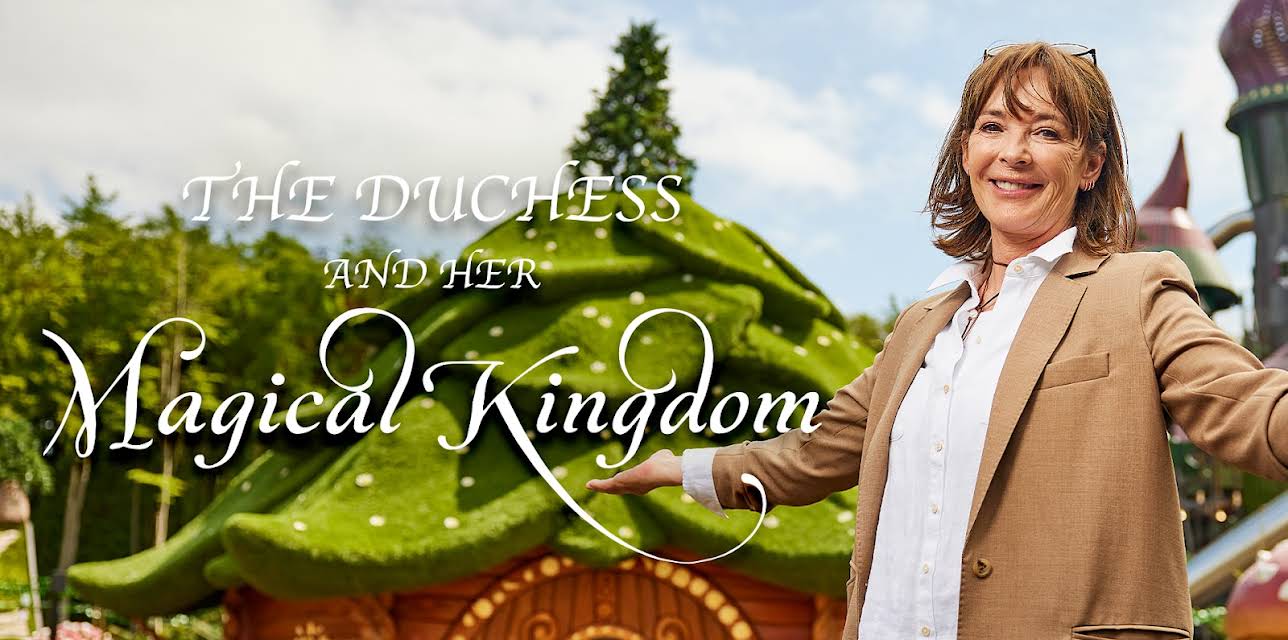 Duchess And Her Magical Kingdom (Season 1)
