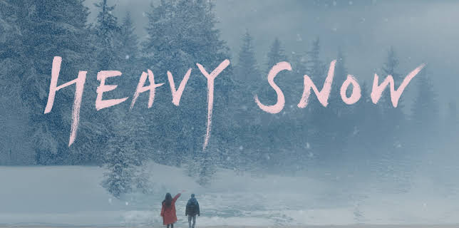 Heavy Snow (2025)