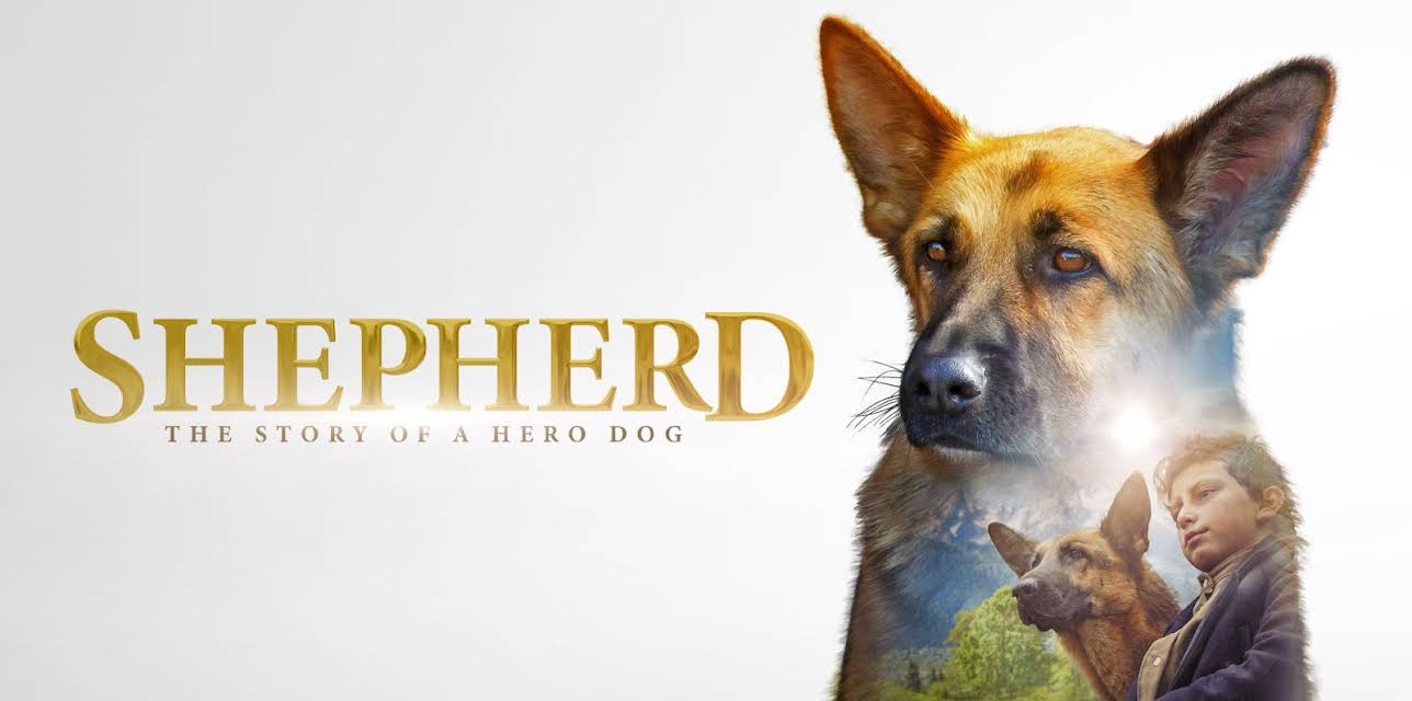 Shepherd The Story Of A Hero Dog (2019)