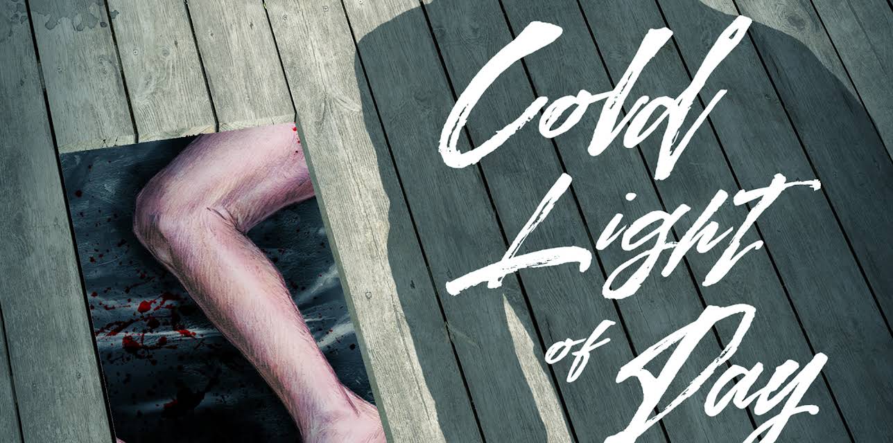 Cold Light of Day (2008)