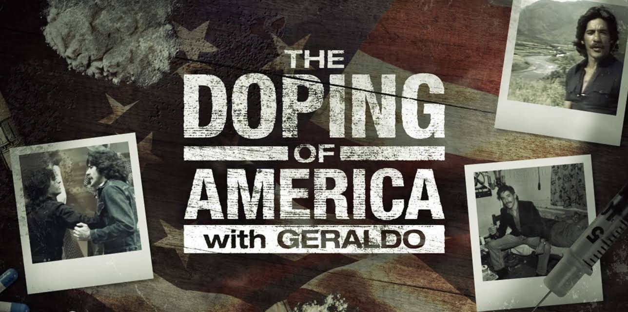 The Doping of America with Geraldo