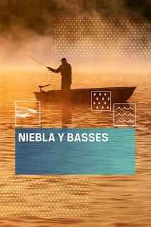 05:50: Niebla y basses | Caza y Pesca | 4/8 2026