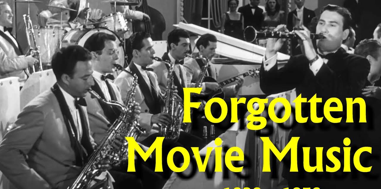 Forgotten Movie Music,   1929-1958 (2018)