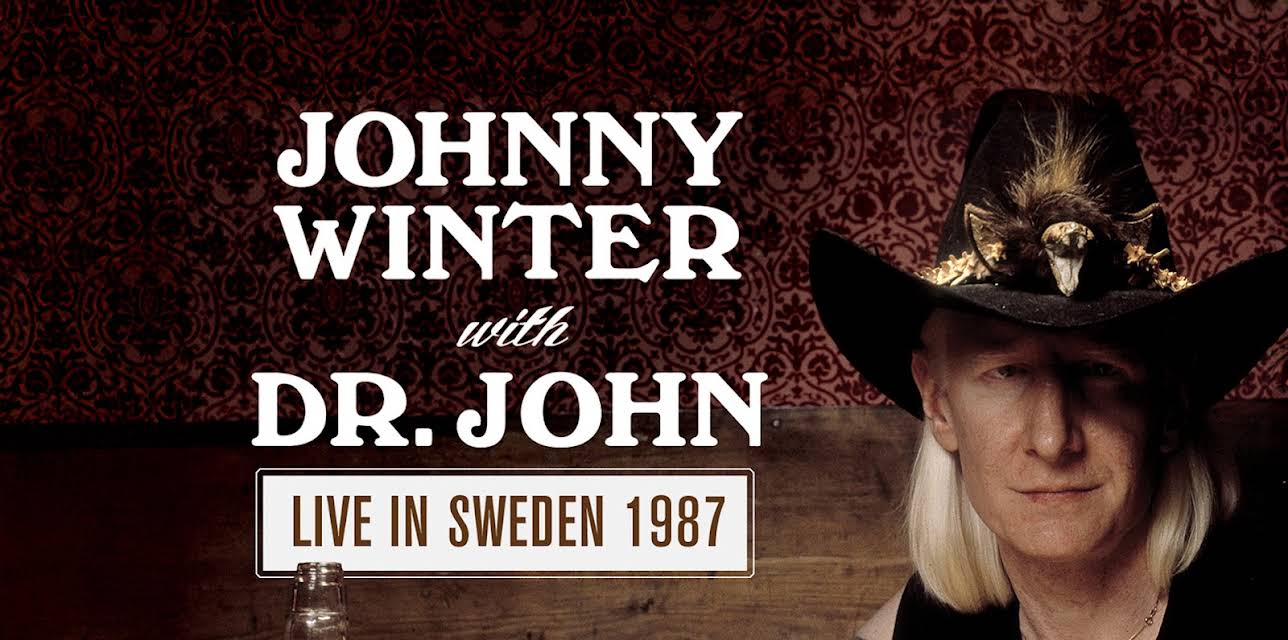 Johnny Winter & Dr. John - Live In Sweden 1987