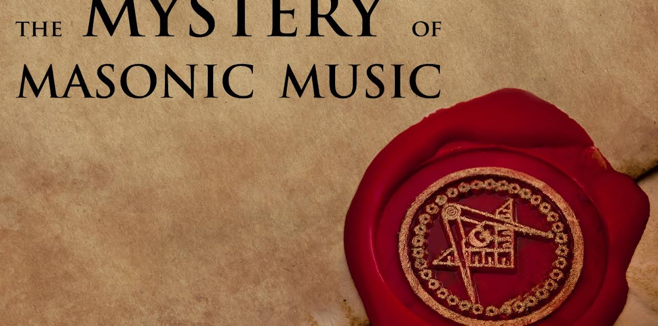 The Mystery Of Masonic Music (2017)