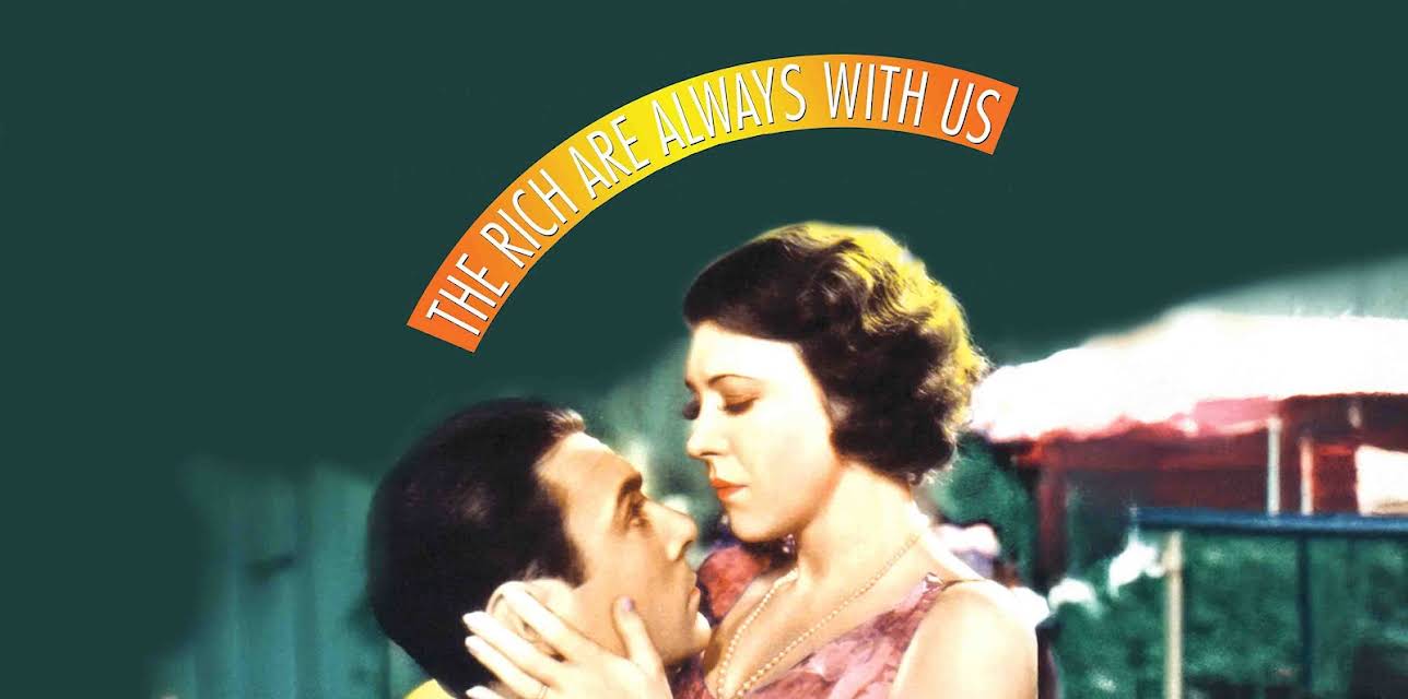 The Rich are Always with Us (1932)
