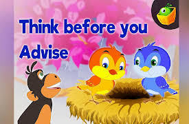 Panchatantra Stories: Think Before You Advice