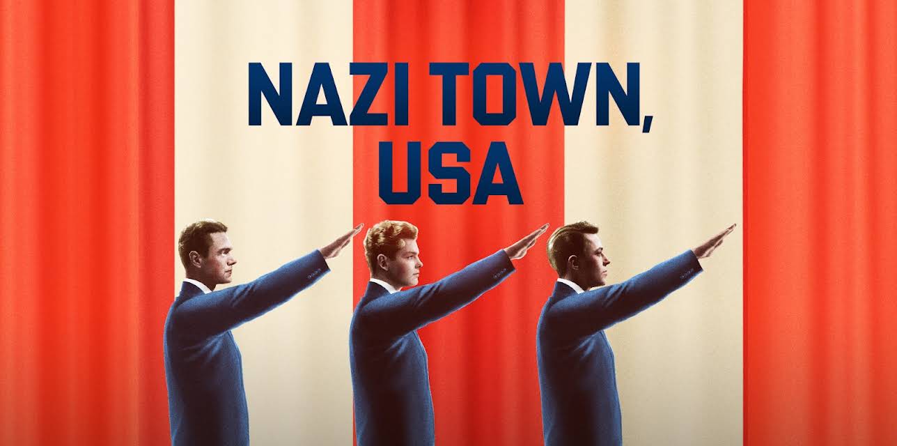 Nazi Town, USA (2024)