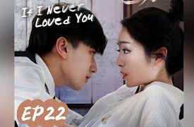 If I Never Loved You: If I Never Loved You EP22