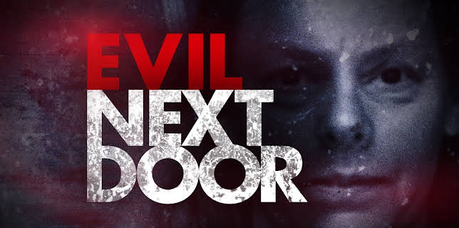 Evil Next Door