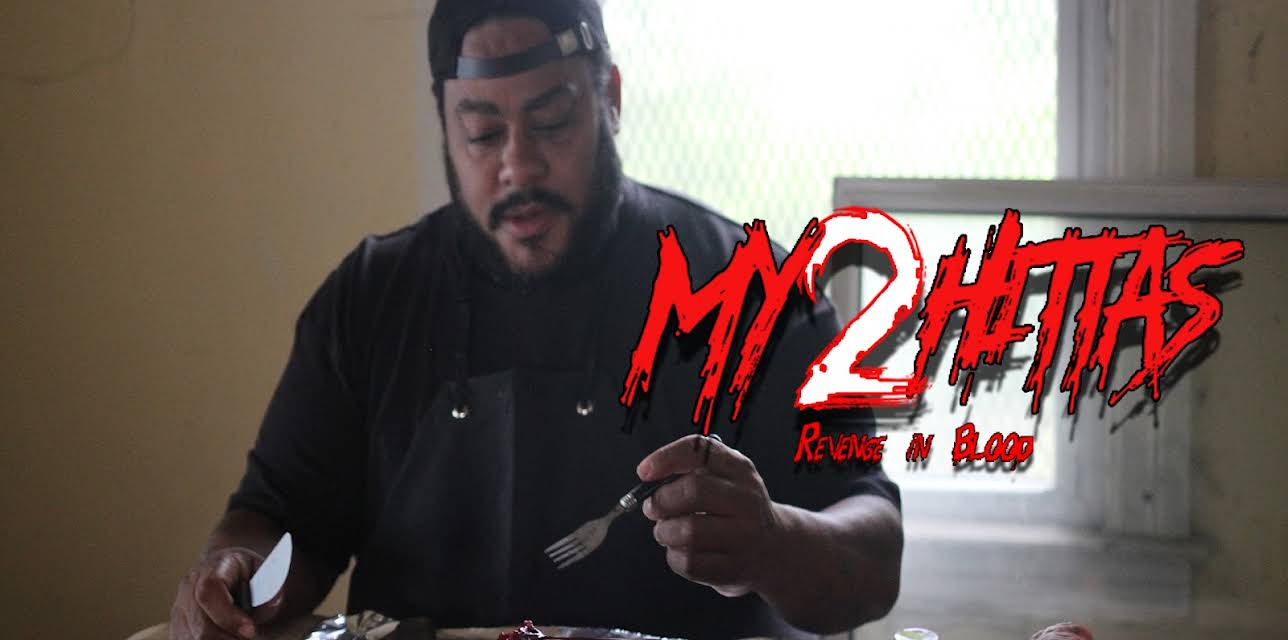 My Hittas 2: Revenge in Blood (2019)