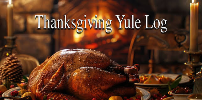 Thanksgiving Yule Log (2024)