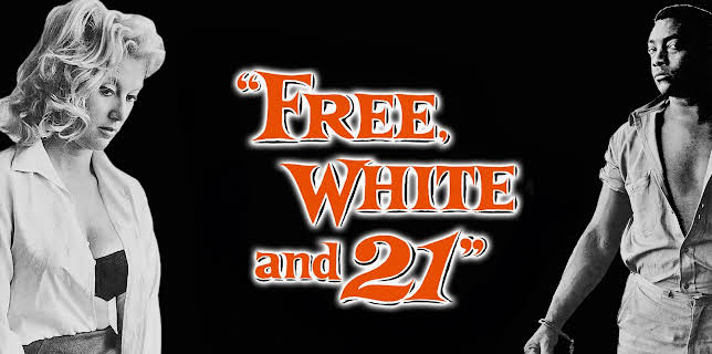 Free, White and 21 (1963)