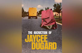 The Abduction of Jaycee Dugard, Season 1: The Abduction of Jaycee Dugard