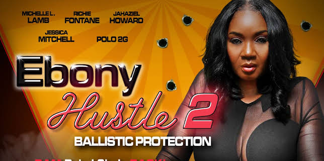Ebony Hustle 2: Ballistic Protection (2024)
