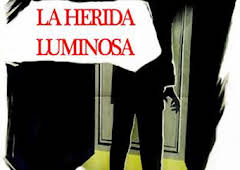 La herida luminosa