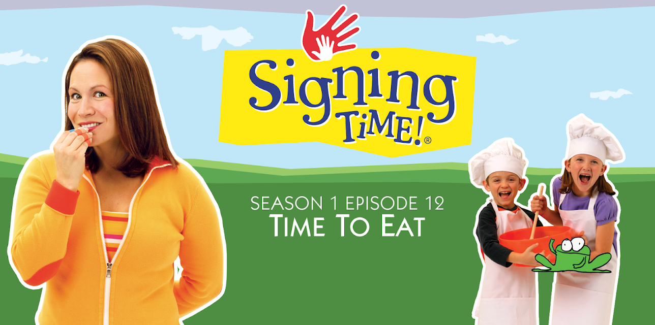 Signing Time Season 1 Episode 12: Time to Eat