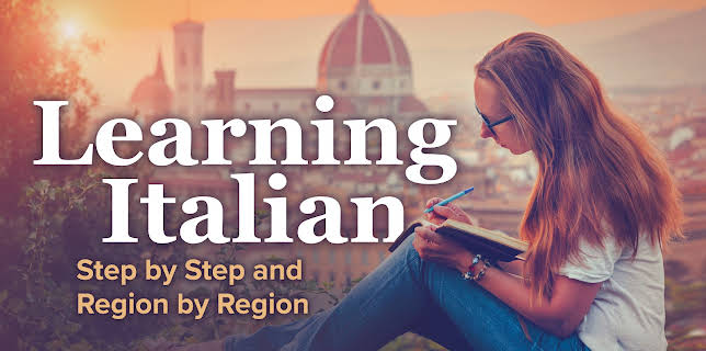 Learning Italian: Step by Step and Region by Region