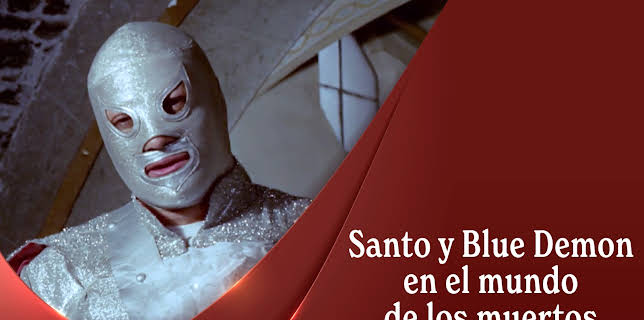 Santo y Blue Demon en el mundo de los muertos (1970)