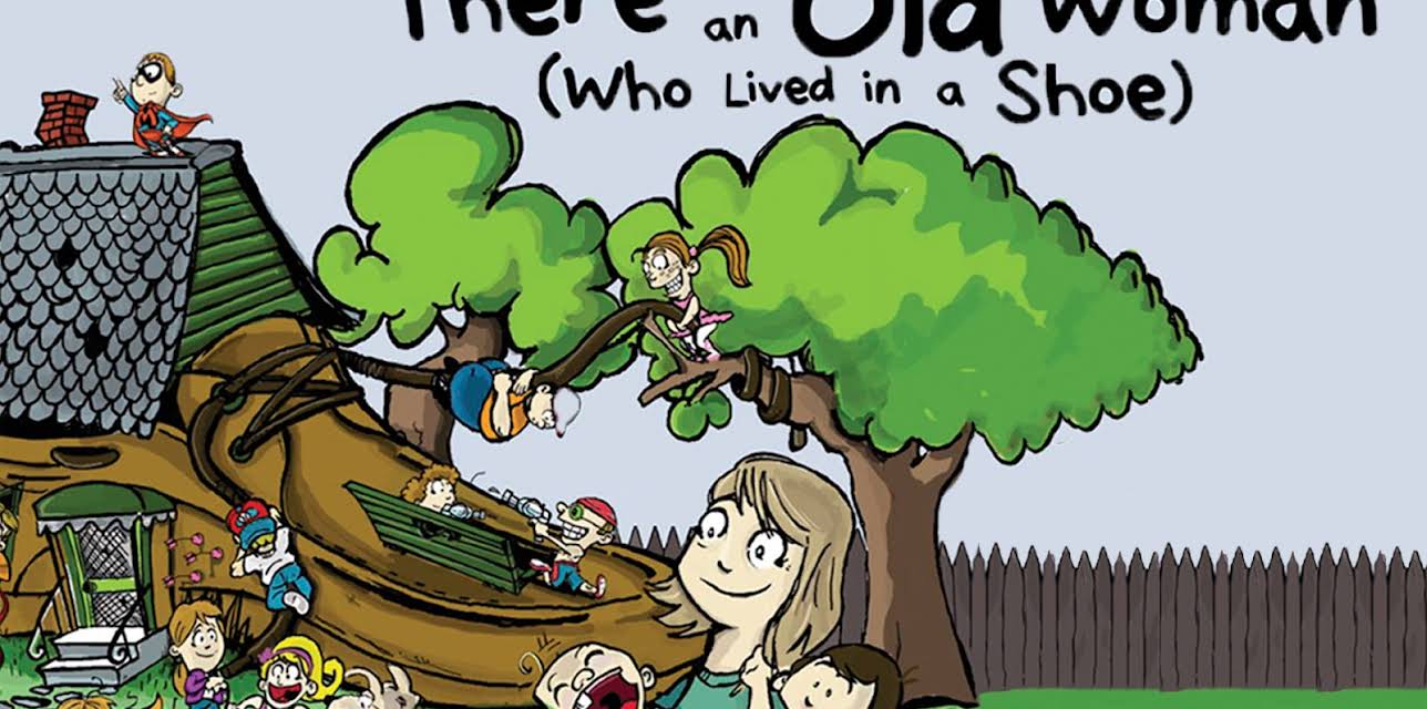 There Was an Old Woman (Who Lived in a Shoe)