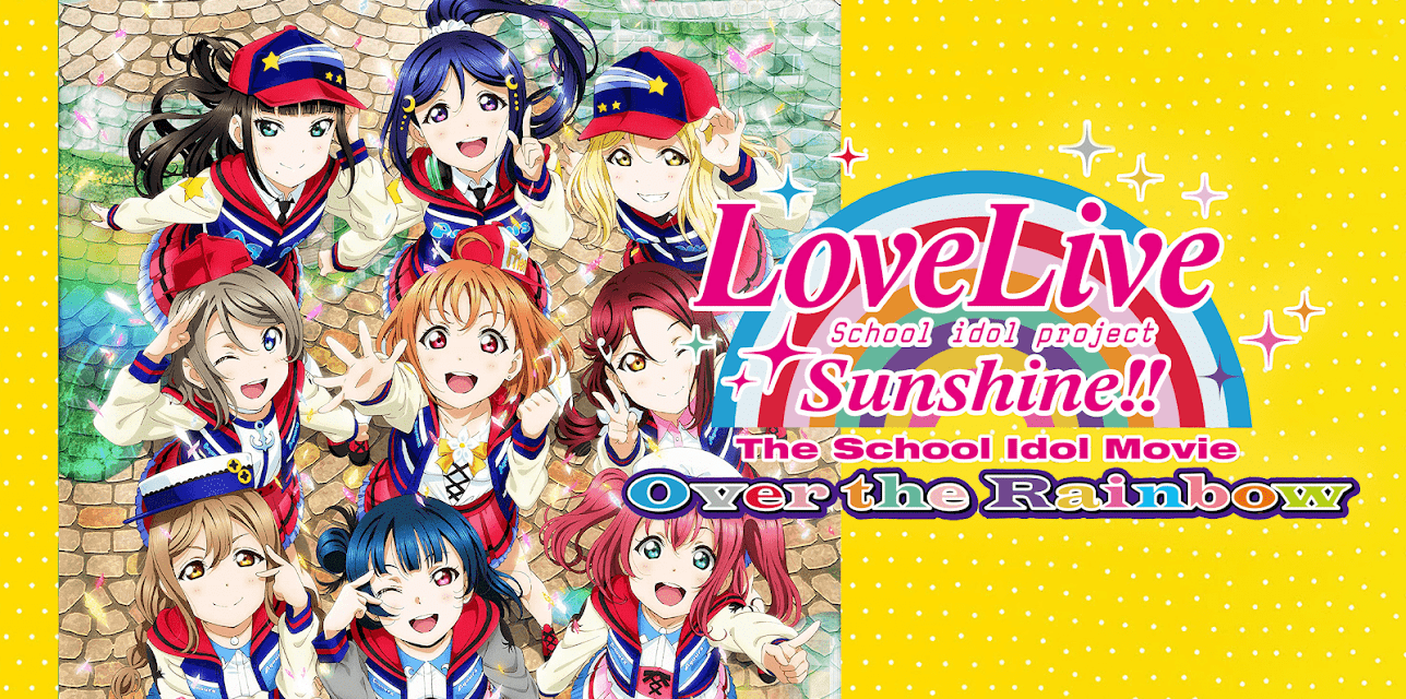 Love Live! Sunshine!! The School Idol Movie: Over the Rainbow (Original Japanese Version) (2019)