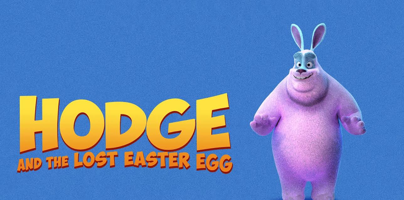 Hodge And The Lost Easter Egg (2021)