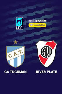 15:10: Liga Argentina. Torneo Clausura (T2026): Atlético Tucumán - River Plate | M. Liga de Campeones | 9/13 2026