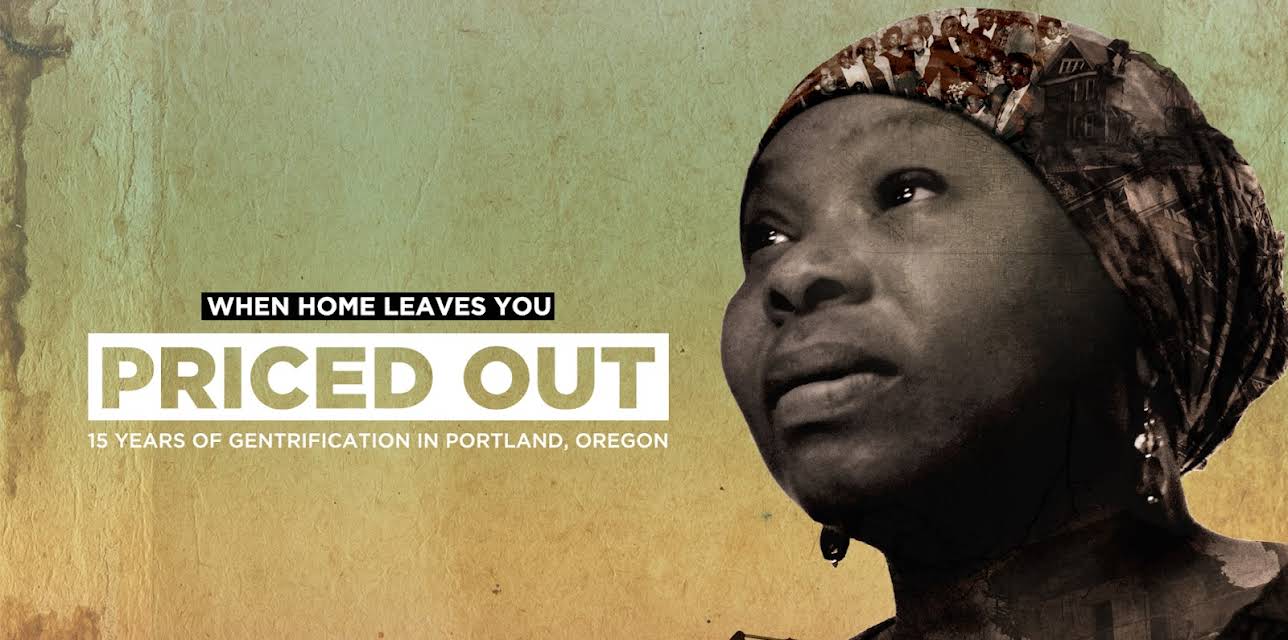 Priced Out: 15 Years of Gentrification in Portland, Oregon (2018)