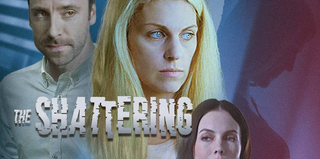The Shattering (2021)