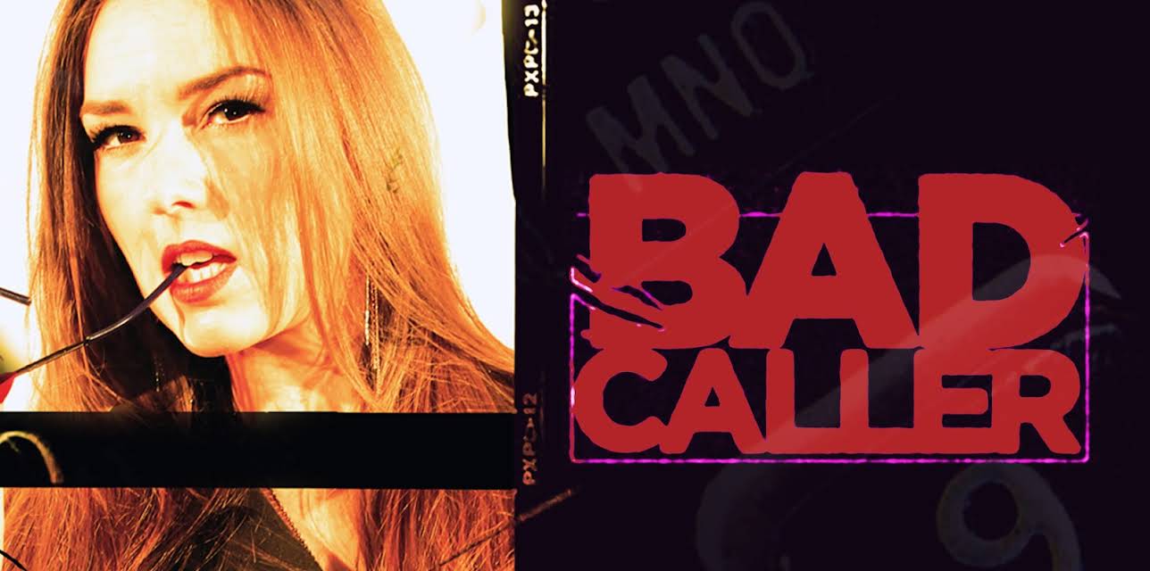 Bad Caller (2016)