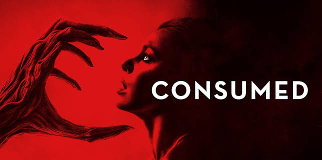 Consumed (2024)
