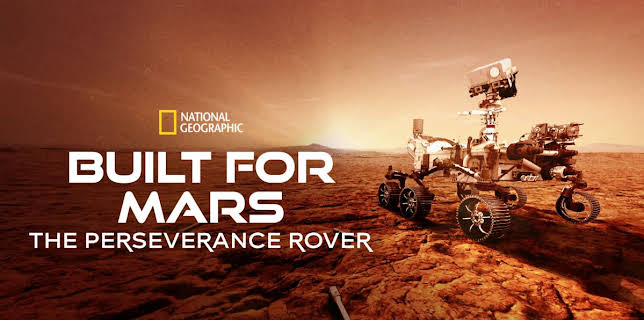 Built for Mars: The Perseverance Rover (2021)