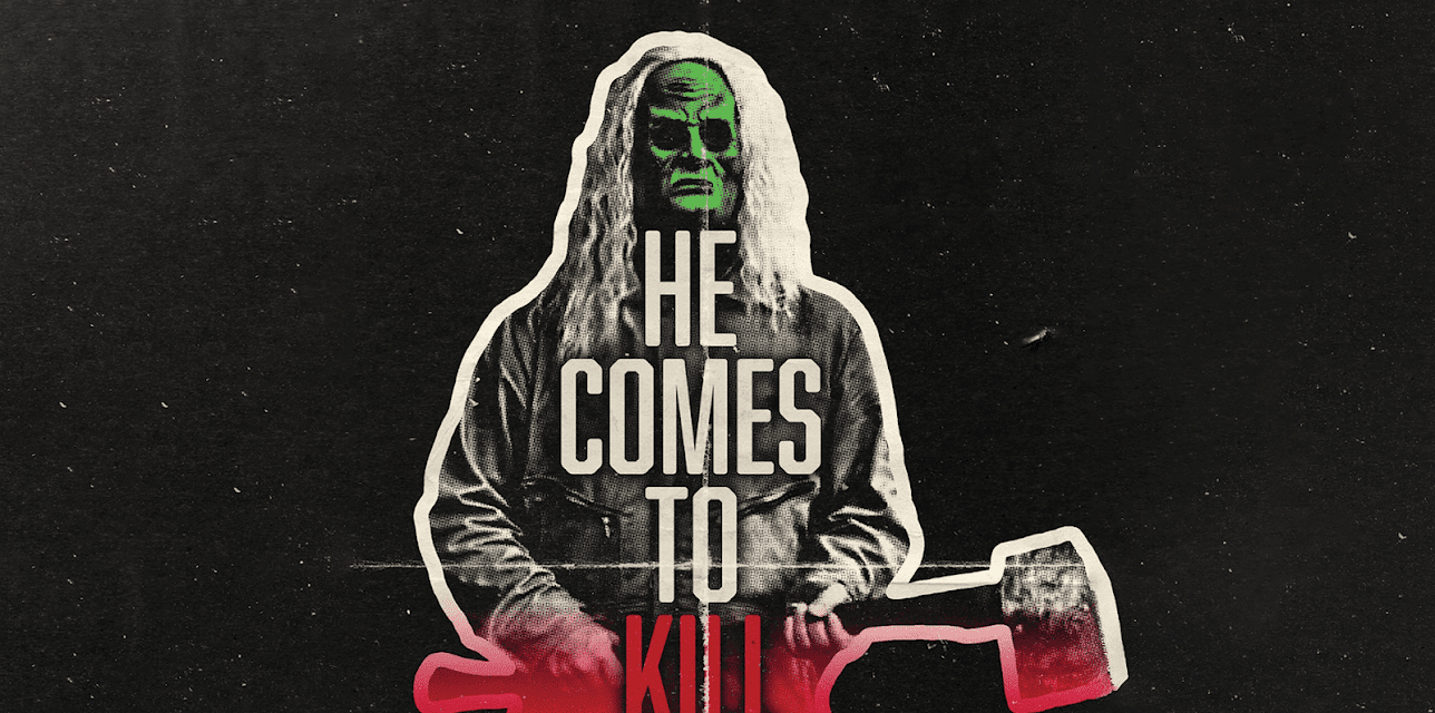He Comes To Kill (2024)