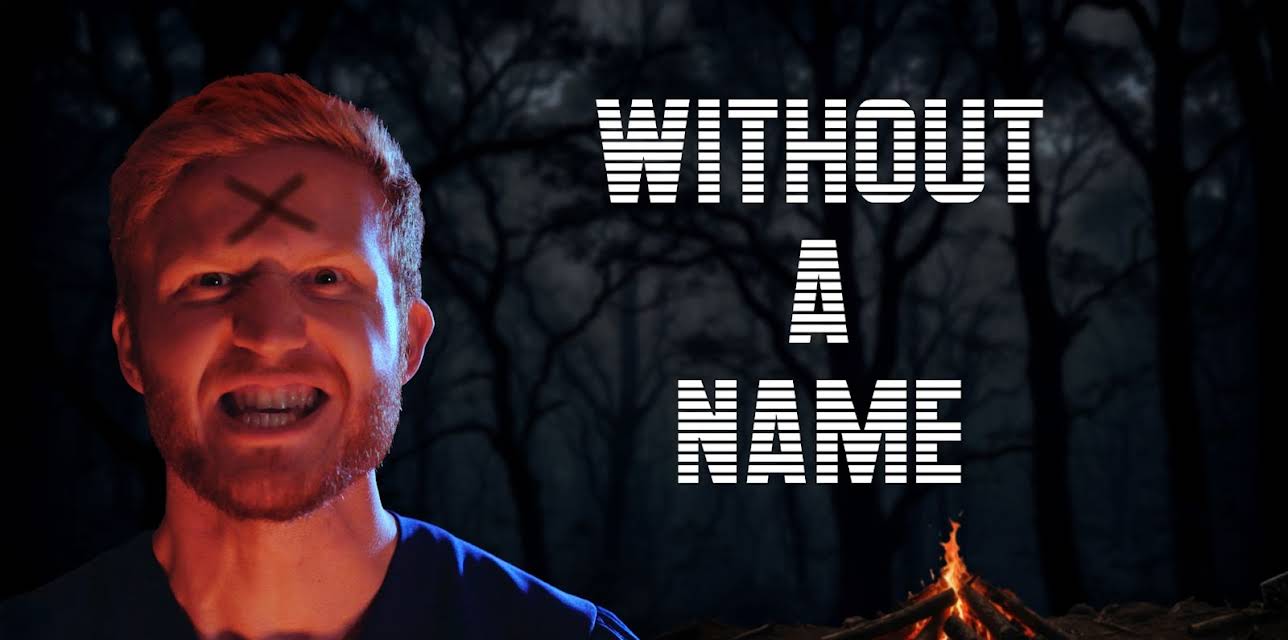 Without a Name (2025)