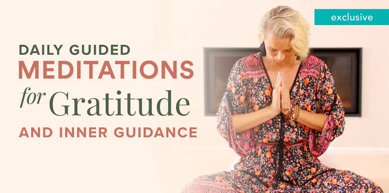 Daily Guided Meditations for Gratitude and Inner Guidance