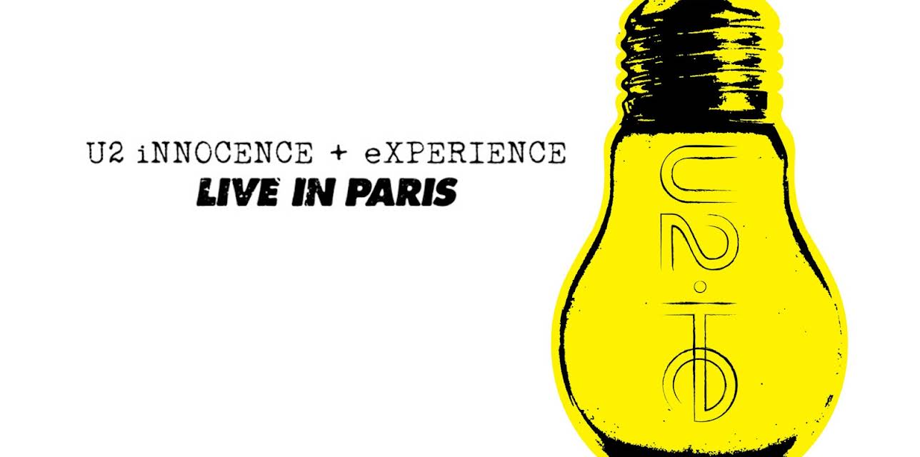 U2 - iNNOCENCE + eXPERIENCE - Live in Paris (2015)