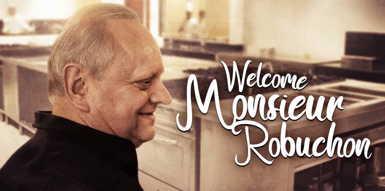 Welcome Monsieur Robuchon (2018)