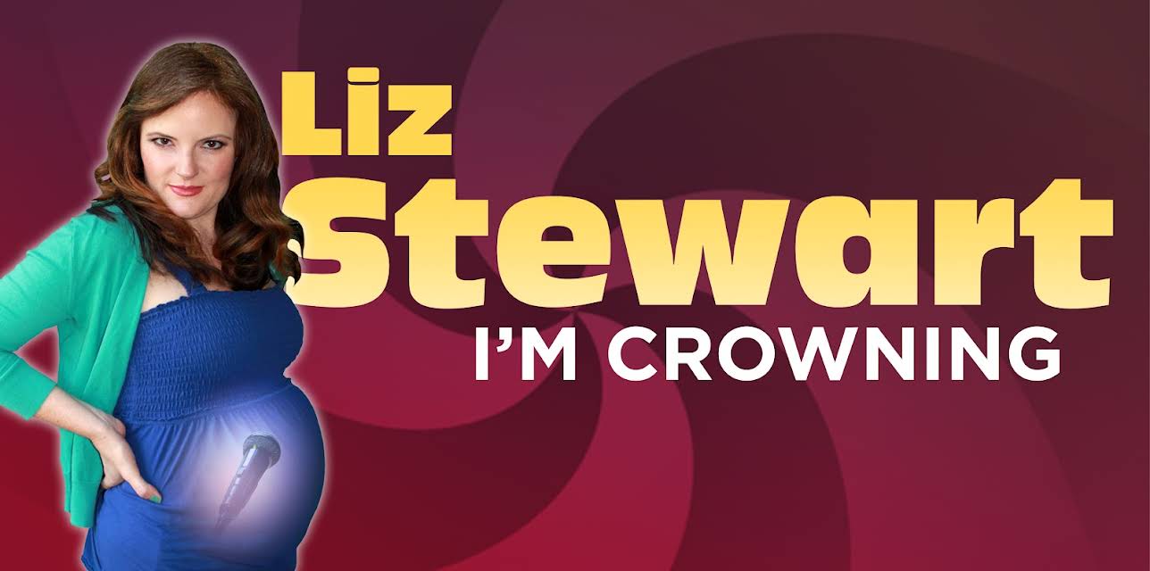 Liz Stewart: I'm Crowning (2018)