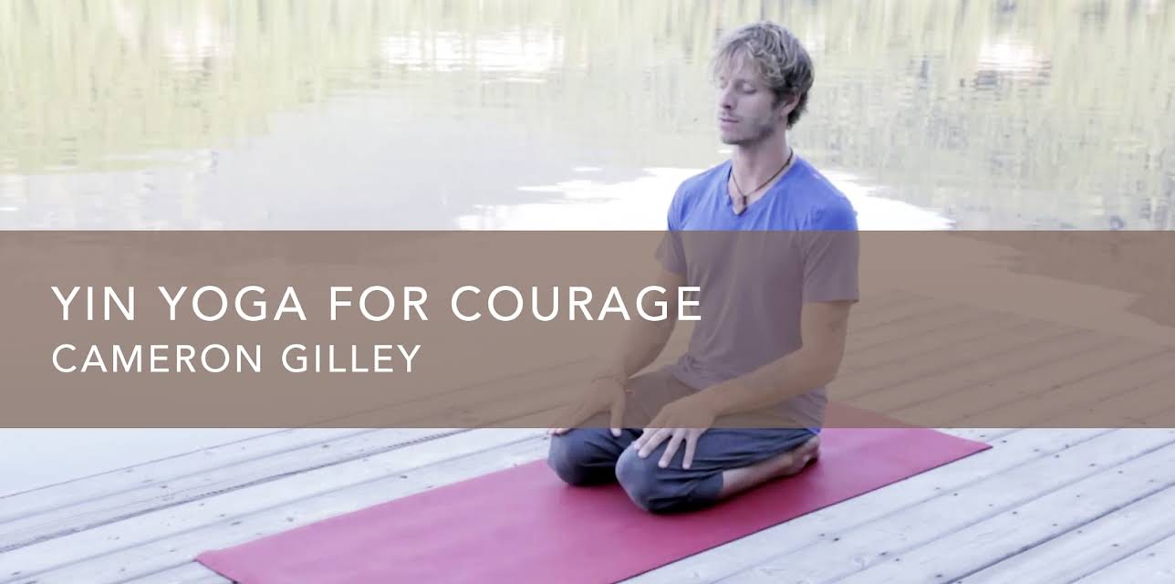 Yin Yoga for Courage (2010)