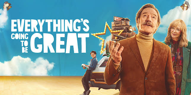 Everything's Going to Be Great (2025)