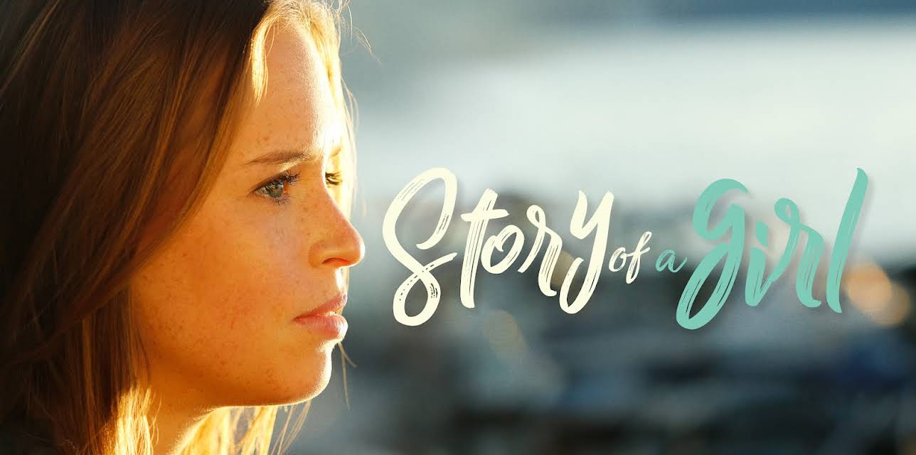STORY OF A GIRL (2017)