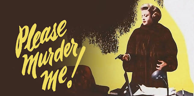 Please Murder Me! (1956)