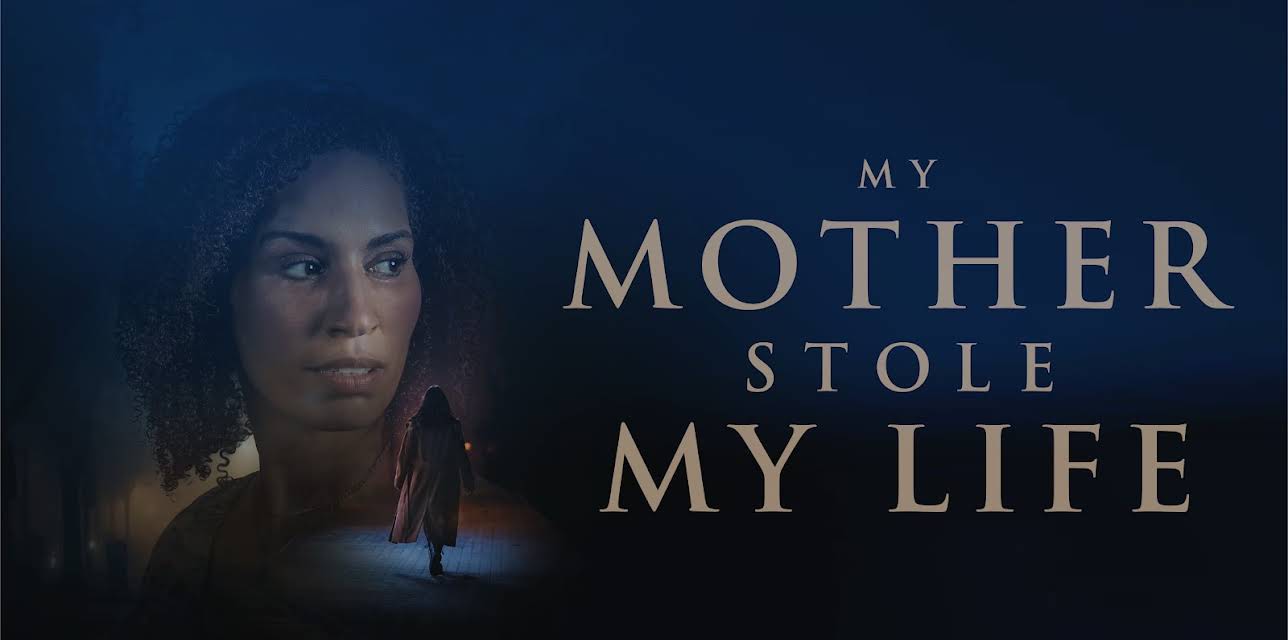 My Mother Stole My Life