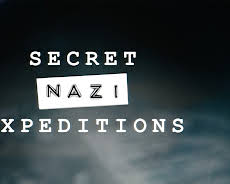 Secret Nazi Expeditions