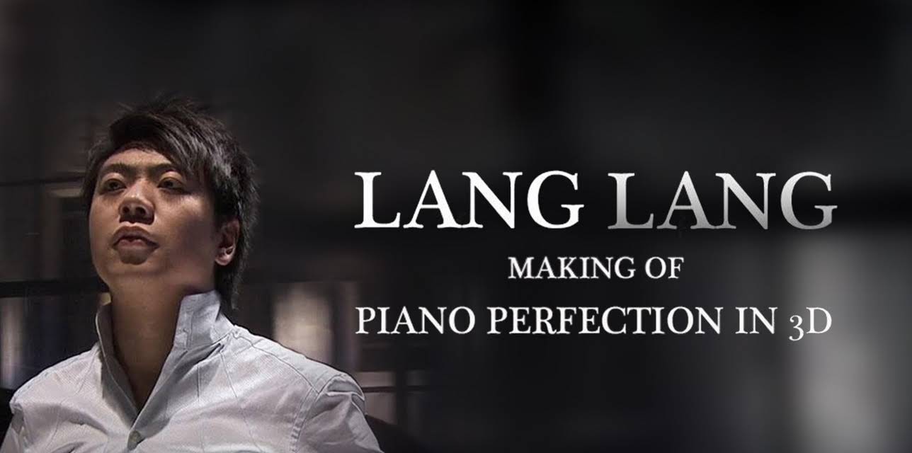 Lang Lang - Making Of Piano Perfection in (2016)