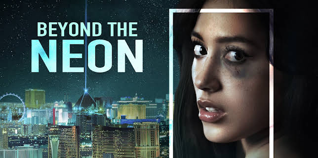 Beyond the Neon (2022)